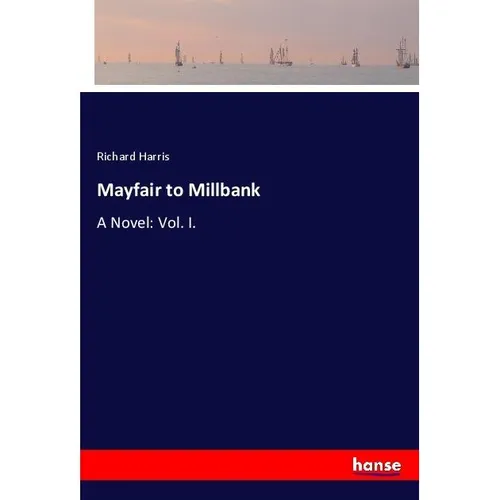 Hansebooks Mayfair to Millbank (Richard Harris, 2017) (55933898)