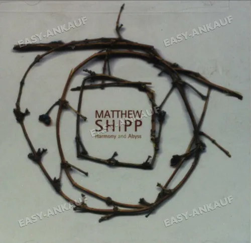 Shipp,Matthew - Harmony & Abyss /
