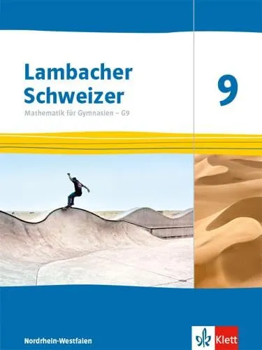 Lambacher Schweizer Mathematik 9 - G9 Nordrhein-Westfalen - Mathematik Schulbuch für Klasse 9, bietet umfassende Übungen und klare Erklärungen für ein besseres Verständnis.