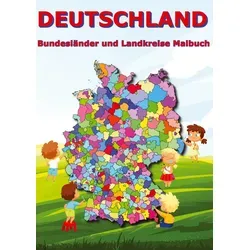Deutschland Bundesländer und Landkreise Malbuch von M&M Baciu / tredition / Taschenbuch