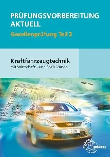 Prüfungsvorbereitung aktuell Kraftfahrzeugtechnik, 2 Bde - Hörbücher zur effektiven Prüfungsvorbereitung in Kraftfahrzeugtechnik und Wirtschafts- und Sozialkunde, ideal für angehende Fachkräfte.