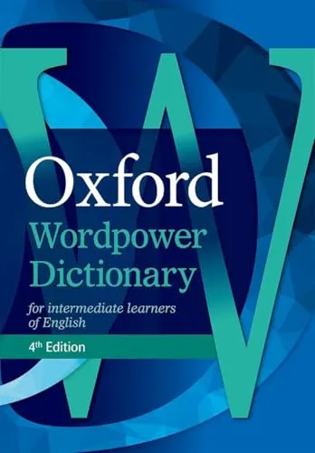 Oxford Wordpower Dictionary English: Ab 3. Lernjahr - Lehrbuch für Englischlerner ab dem 3. Lernjahr, umfassendes Vokabular und praktische Beispiele für effektives Lernen.