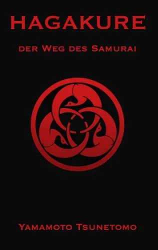 Hagakure: Der Weg des Samurai