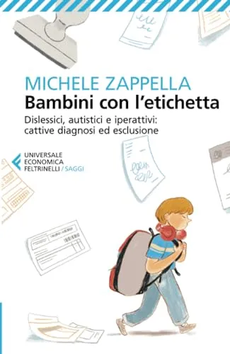 Bambini con l'etichetta (Universale economica. Saggi)
