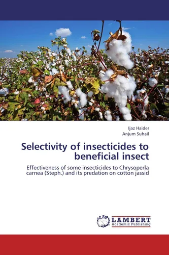 Selectivity of insecticides to beneficial insect Ijaz Haider