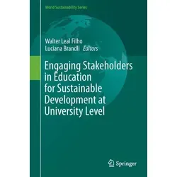 Engaging Stakeholders in Education for Sustainable Development at University Level - Belletristik über die Einbindung von Interessengruppen in nachhaltige Entwicklung, fördert innovative Ansätze für Bildung an Universitäten.