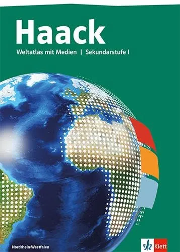 Haack Weltatlas. Ausgabe Nordrhein-Westfalen Sekundarstufe I: Atlas mit Medien Klasse 5-10