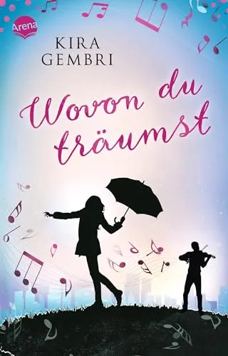 Wovon du träumst: Ausgezeichnet mit dem Delia-Jugendliteraturpreis 2018 - Humorvolle Literatur für junge Erwachsene, die mit Witz und Tiefgang die Träume der Jugend thematisiert.