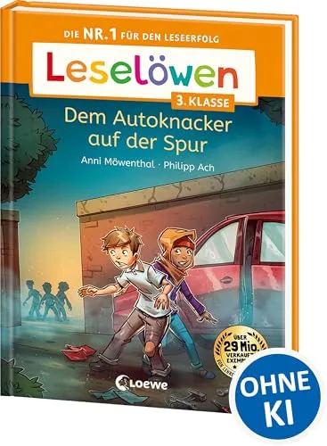 Leselöwen 3. Klasse - Dem Autoknacker auf der Spur: Die Nr. 1 für den Leseerfolg - Mit Leselernschrift ABeZeh - Lesespaß für Kinder ab 8 Jahren
