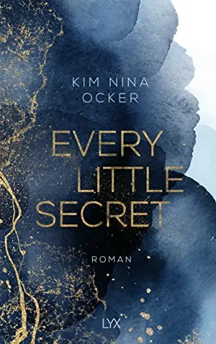 Every Little Secret (Secret Legacy, Band 1) - Fesselndes Hörbuch über Geheimnisse und Intrigen, ideal für Fans von spannenden Geschichten und emotionalen Wendungen.