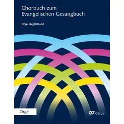 Chorbuch zum Evangelischen Gesangbuch: Orgel-Begleitband