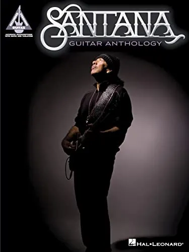 Santana Guitar Anthology: Meisterwerke der Gitarrenmusik - Belletristik und eine Sammlung der besten Gitarrenstücke von Santana, ideal für Musikliebhaber und Gitarristen.