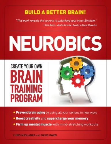 Neurobics; Create your own brain training program