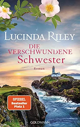 Die verschwundene Schwester: Roman (Die sieben Schwestern, Band 7) - Hörbuch von Goldmann Verlag, spannende Fortsetzung der beliebten Reihe mit fesselnden Charakteren und emotionalen Wendungen.