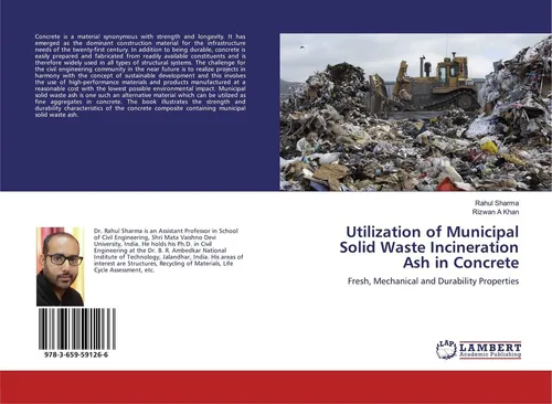 Utilization of Municipal Solid Waste Incineration Ash in Concrete Rahul Sharma