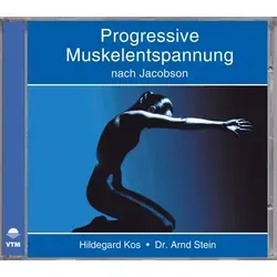 Progressive Muskelentspannung nach Jacobson, 1 Audio-CD Klassisches Entspannungsverfahren. DDD