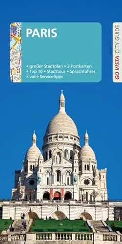 GO VISTA: Reiseführer Paris: Mit Faltkarte und 3 Postkarten (Go Vista City Guide)