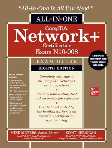 CompTIA Network+ Certification All-in-One Exam Guide (Exam N10-008) - Computernetzwerke – Umfassender Leitfaden zur Vorbereitung auf die CompTIA Network+ Prüfung mit praxisnahen Beispielen und Tipps für den Erfolg.