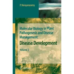 Molecular Biology in Plant Pathogenesis and Disease Management: von P. Narayanasamy / Springer Netherlands / Taschenbuch
