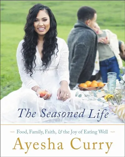 The Seasoned Life: Food, Family, Faith, and the Joy of Eating Well (Tastes)