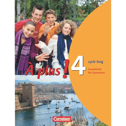 Cornelsen À plus! 4. Schülerbuch (Deutsch, Sylvie Schenk-Gonsolin, 2008) (7969258)