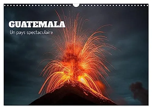 Guatemala - Un pays spectaculaire (Calendrier mural 2026 DIN A3 horizontal), CALVENDO calendrier mensuel: Faits saillants d'un pays d'Amérique centrale (CALVENDO Nature)