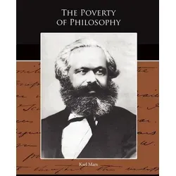 Karl Marx | The Poverty of Philosophy | Taschenbuch (2009) - Entdecken Sie die tiefgreifenden Ideen von Karl Marx in diesem 242-seitigen Taschenbuch. Ideal für Interessierte an Politikwissenschaft und politischen Ideologien. Ein unverzichtbares Werk für Ihr Bücherregal.