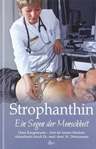 Strophanthin: Ein Segen der Menschheit - Medizin, unterstützt die Herzfunktion und kann bei bestimmten Herzerkrankungen hilfreich sein.