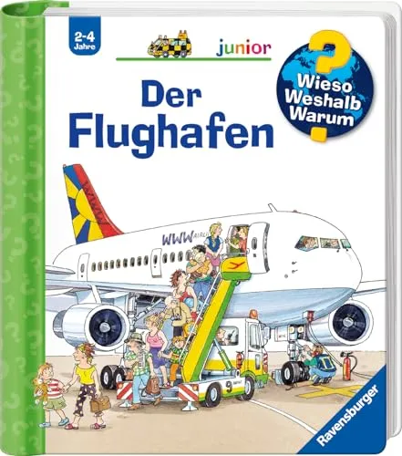 Wieso? Weshalb? Warum? junior, Band 3 - Der Flughafen (Sachbuch ab 2 Jahre - mit Klappen) (junior, 3)