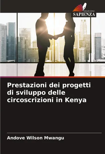 Prestazioni dei progetti di sviluppo delle circoscrizioni in Kenya Andove Wilson