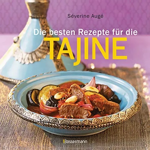 Die besten Rezepte für die Tajine - Kräuter in Haus & Garten – Entdecken Sie aromatische, fettarme und gesunde Kochrezepte für die Tajine, die Ihre Küche verzaubern.