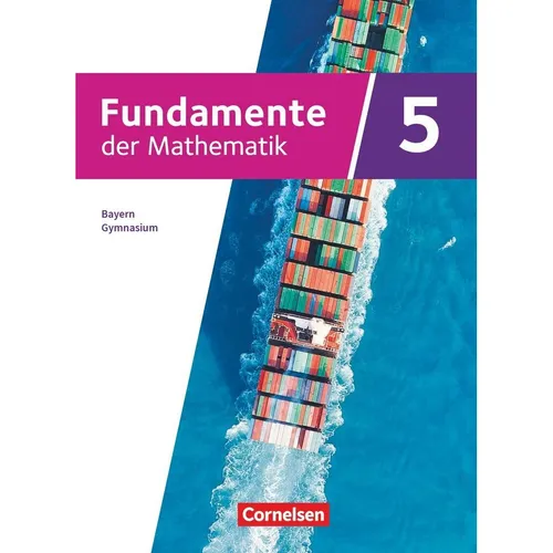 Cornelsen Fundamente der Mathematik - 5. Jahrgangsstufe - Schulbuch für die 5. Jahrgangsstufe in Bayern mit digitalen Hilfen, fördert das mathematische Verständnis und die Lernmotivation.
