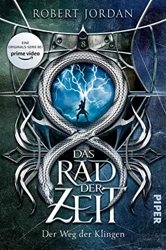 Das Rad der Zeit 8: Der Weg der Klingen - Historische Fantasy, Teil der Bestseller-Serie zur beliebten Prime Video-Serie »Wheel of Time« mit fesselnder Handlung und epischen Abenteuern.