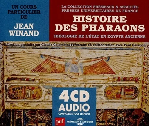 Jean Winand - Histoire Des Pharaons Ideologie De L'Etat En Egypte Ancienne [New