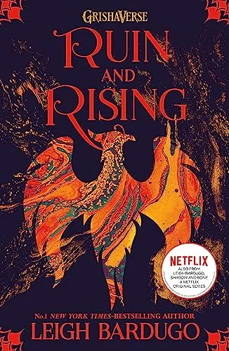 Shadow and Bone: Ruin and Rising: Book 3 of bestselling trilogy and international Netflix sensation
