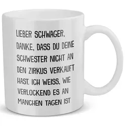22Feels Tasse Schwager Geschenk Hochzeit Weihnachten Geburtstag -Deine Schwester-, Keramik, Made in Germany, Spülmaschinenfest weiß