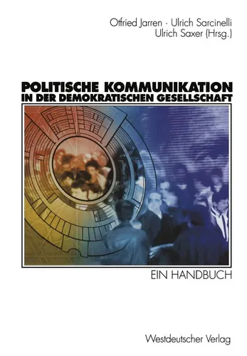 VS Politische Kommunikation in der demokratischen Gesellschaft - Fachbuch über politische Kommunikation in demokratischen Systemen, bietet tiefgreifende Analysen und Erkenntnisse von Experten.
