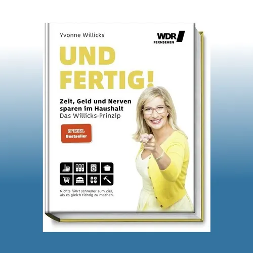 Und Fertig! | Yvonne Willicks | Ungelesen