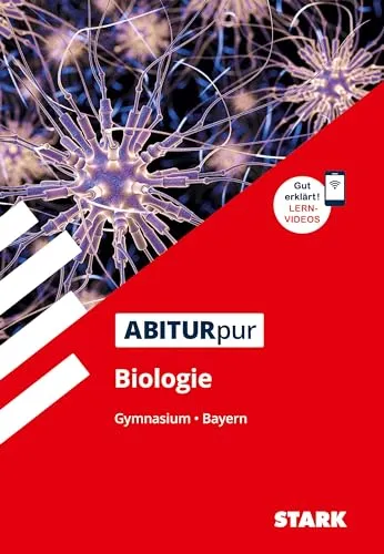 STARK Biologie - ABITURpur Gymnasium Bayern (Training) - Lernhilfe für Biologie mit gezieltem Training für das Abitur in Bayern, ideal zur optimalen Vorbereitung und Verbesserung der Prüfungsleistungen.