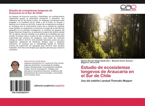 Estudio de ecosistemas longevos de Araucaria en el Sur de Chile Marysol Alvear Z