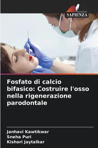Fosfato di calcio bifasico: Costruire l'osso nella rigenerazione parodontale Jan