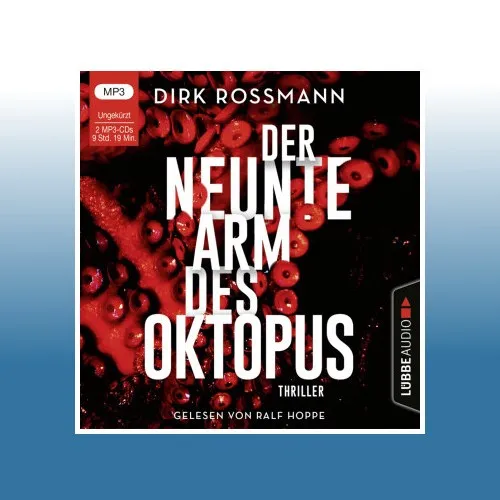 Der neunte Arm des Oktopus, 2 Audio-CD, 2 MP3 | Dirk Rossmann