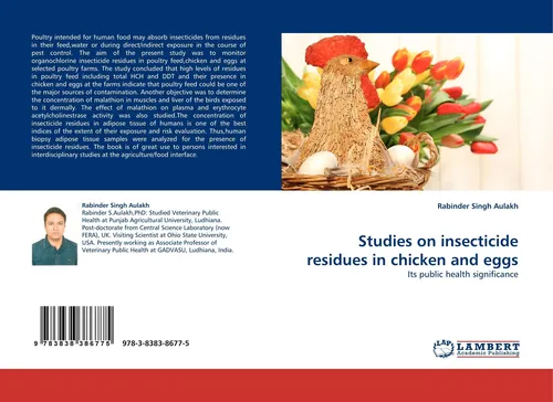 Studies on insecticide residues in chicken and eggs Rabinder Singh Aulakh