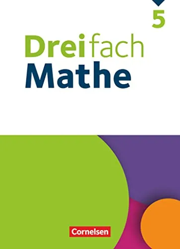 Dreifach Mathe - Ausgabe 2021 - 5. Schuljahr - Mathematik Schulbuch mit digitalen Hilfen, Erklärfilmen und Wortvertonungen für ein interaktives Lernen.