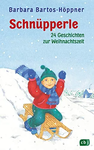 Schnüpperle - Vierundzwanzig Geschichten zur Weihnachtszeit - Entdecken Sie zauberhafte Weihnachtsgeschichten für jeden Tag im Advent. Ideal für gemeinsame Vorlesestunden und festliche Stimmung!