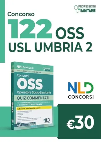 Concorso 122 OSS operatore socio-sanitario Umbria. Quiz commentati per la preparazione al concorso. Con espansione online