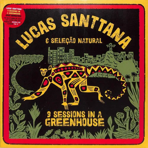 Lucas Santtana / 3 SESSIONS IN A GREENHOUSE (LP) / Mais Um Discos / MAIS043LP /