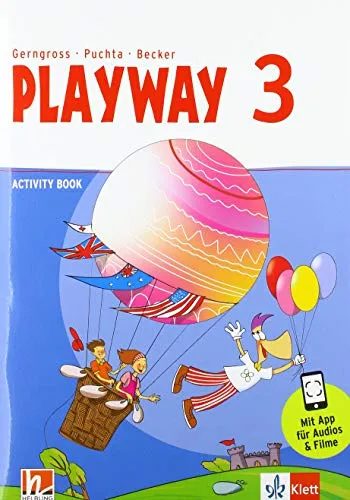 Playway 3. Ab Klasse 3: Activity Book Klasse 3: Ausgabe Baden-Württemberg, Niedersachsen, Bremen, Hessen, Berlin, Brandenburg, Mecklenburg-Vorpommern, ... Für den Beginn ab Klasse 3. Ausgabe ab 2020)