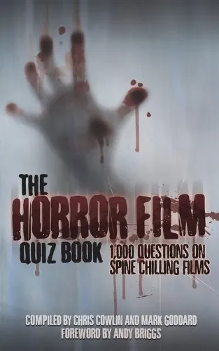 Chris Cowlin Mark Goddard The Horror Film Quiz Book (Taschenbuch)