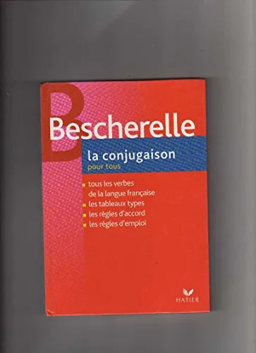 La Conjugaison Pour Tous (Bescherelle)
